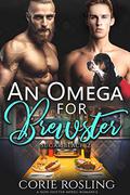 An Omega for Brewster (Sugar Beach #2) by Corie Rosling