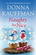 Naughty but Nice (Hamilton Christmas #3) by Donna Kauffman