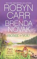 Home to You: Virgin River\When Lightning Strikes  (Virgin River Novels) by Robyn Carr, Brenda Novak