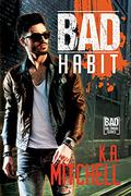 Bad Habit (Bad in Baltimore #6) by K.A. Mitchell