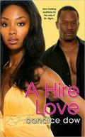 A Hire Love by Candice Dow