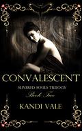 Convalescent by Kandi Vale