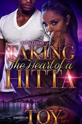 Taking the Heart of A Hitta by Toy