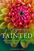 Tainted: Lance and Mary by Tess Thompson