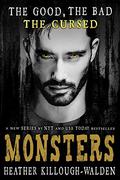 The Good, The Bad, The Cursed (Monsters #1) by Heather Killough-Walden