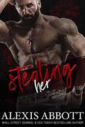 Stealing Her by Alexis Abbott