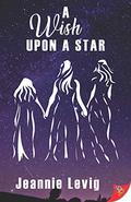 A Wish Upon a Star by Jeannie Levig
