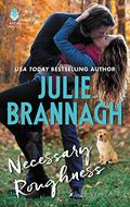 Necessary Roughness (Love and Football #7) by Julie Brannagh