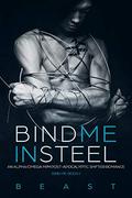 Bind Me in Steel by Beast .