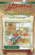 A Season For Grace by Linda Goodnight