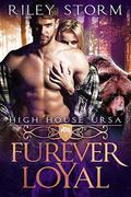 Furever Loyal by Riley Storm