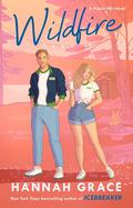 Wildfire (Maple Hills #2) by Hannah Grace