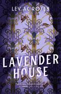 Lavender House (Andy Mills #1) by Lev A.C. Rosen