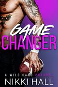 Game Changer (Wild Card #0.5) by Nikki Hall