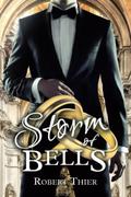 Storm of Bells (Storm and Silence #6) by Robert Thier