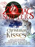 Christmas Kisses: A Zodiac Shifters Anthology by Jennifer Hilt