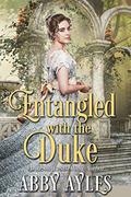 Entangled with the Duke by Starfall Publications