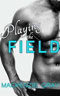 Playing the Field (Blue Devils #1) by Mackenzie Gray