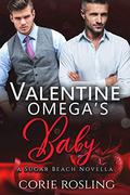Valentine Omega's Baby (Sugar Beach #3.5) by Corie Rosling