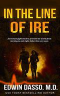 In the Line of Ire (Jack Bass Black Cloud Chronicles #1) by Edwin Dasso