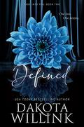 Defined (Cadence Duet #2) by Dakota Willink
