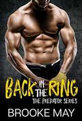 Back in the Ring (The Predator #4) by Dark Water Covers