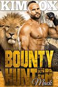 Bounty Hunter: Mack by Kim Fox