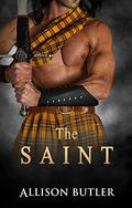 The Saint (Highland Brides #3) by Allison Butler