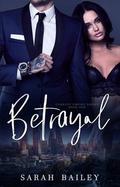 Betrayal by Sarah Bailey