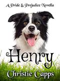 Henry: A Pride & Prejudice Novella by Christie Capps