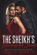 The Sheikh’s Blackmailed Bride by Leslie North