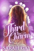 Third Time's a Charm (Terrence Family Romance #3) by Sarah Gay