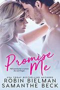 Promise Me by Robin Bielman