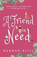 A Friend in Need by Hannah Ellis