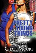 Pretty Young Things 2 by Chase Moore