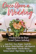 Once Upon a Wedding: A Fiction From the Heart Second-Chances Anthology by Donna Kauffman