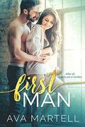 First Man by Ava Martell