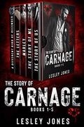 The Story of Carnage: Books 1-5 (Carnage #1) by Lesley Jones