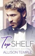 Top Shelf by Allison Temple