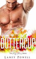 His Buttercup  (The May Flowers Series) by Laney Powell, Flirt Club