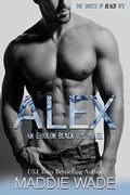 Alex: An Eidolon Black Ops Novel by Maddie Wade