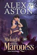 Midnight with the Marquess by Alexa Aston, Dragonblade Publishing