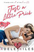 Just a Little Prick (No Regrets Ink #1) by Adele Niles