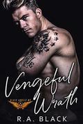 Vengeful Wrath (Black Angel MC #2) by R.A. Black