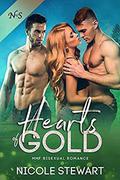 Hearts of Gold: MMF Bisexual Romance by Nicole Stewart