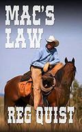 Mac's Law (Mac's Way #3) by Reg Quist