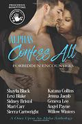 Alphas Confess All by Shayla Black, Lexi Blake