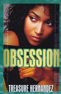 Obsession (Obsession #1) by Treasure Hernandez