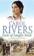 Lizzie of Langley Street (Lizzie Flowers #1) by Carol Rivers