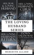 The Loving Husband Series (Loving Husband #1-3) by Meredith Allard
